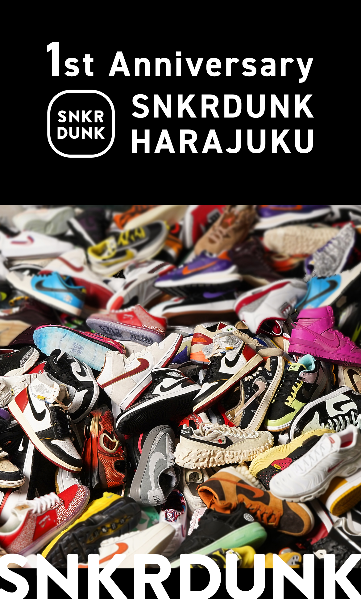 SNKRDUNK HARAJUKU 1st Anniversary